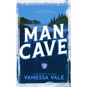 Man Cave -- Vanessa Vale